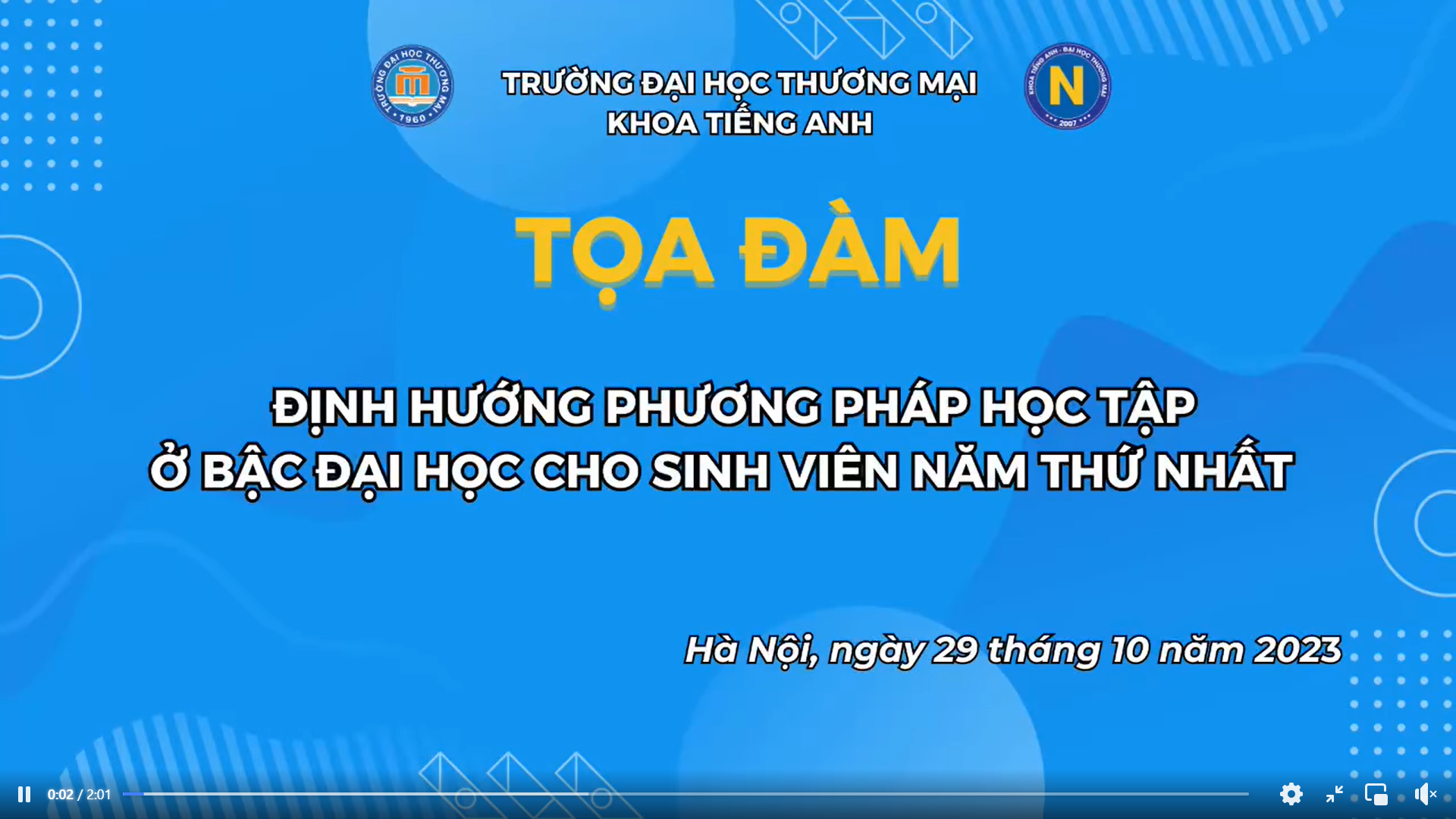 TỌA ĐÀM “ĐỊNH HƯỚNG PHƯƠNG PHÁP HỌC TẬP Ở BẬC ĐẠI HỌC CHO SINH VIÊN NĂM THỨ NHẤT K59 KHOA TIẾNG ANH